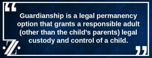 Zentz guardianship permanency 