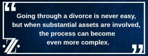 high asset divorce is never easy